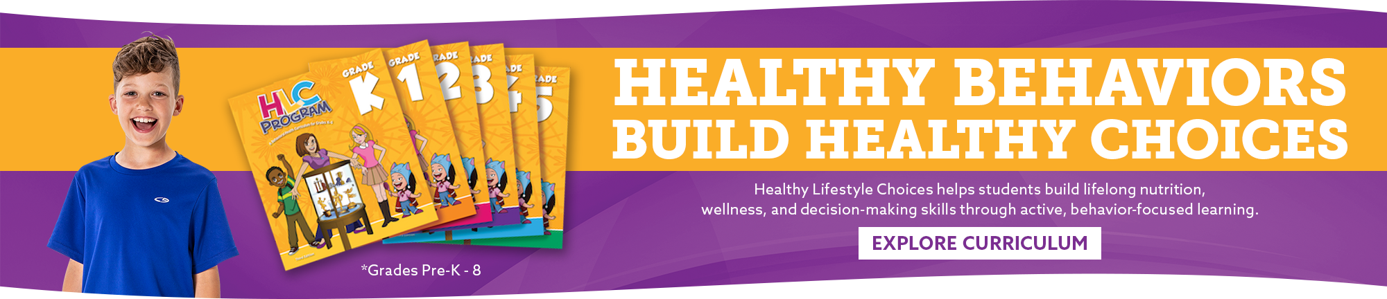 Healthy behaviors build healthy choices!