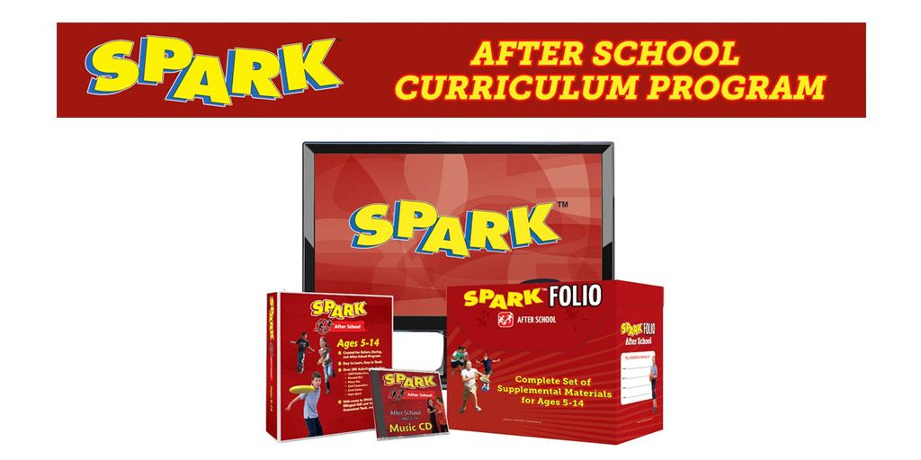 SPARK After School Curriculum Program SPARK PE