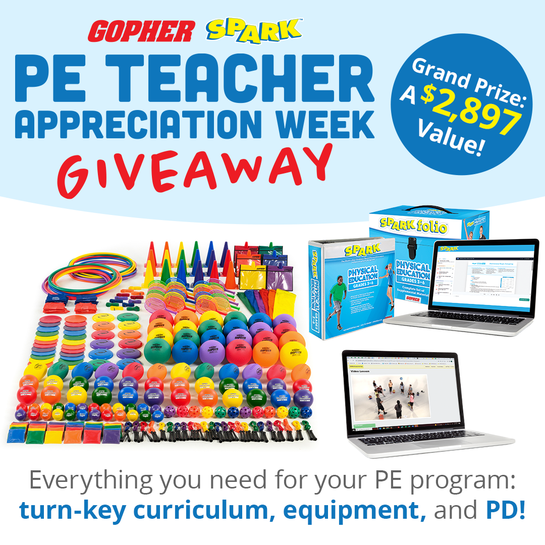 Gopher/SPARK PE Teacher Appreciation Week Giveaway