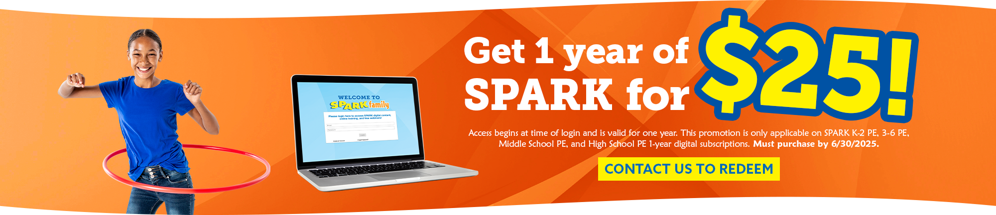 Get 1 year of SPARK for $25!