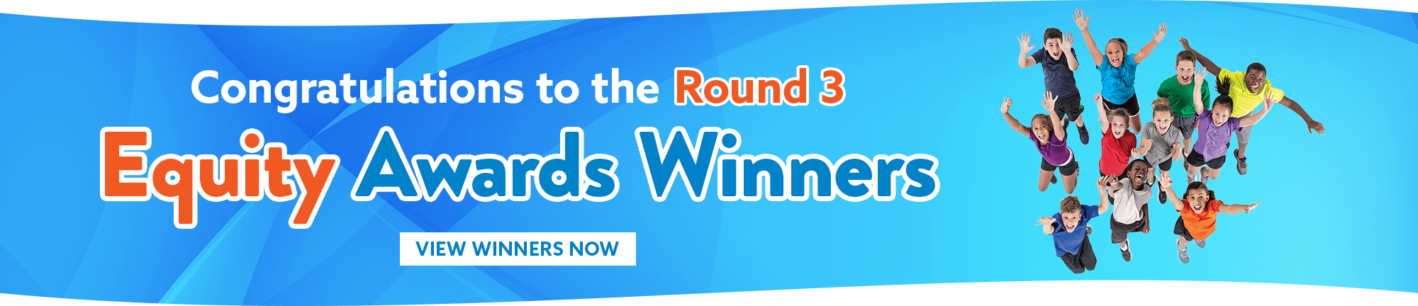 Congratulations to the Round 3 Equity Award Winners